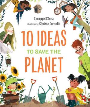 10 Ideas to Save the Planet de Giuseppe D'Anna