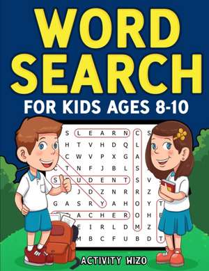 Word Search for Kids Ages 8-10 de Activity Wizo