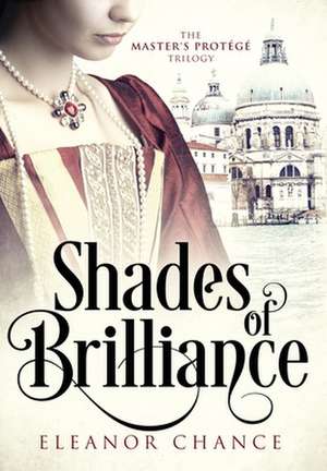 Shades of Brilliance de Eleanor Chance