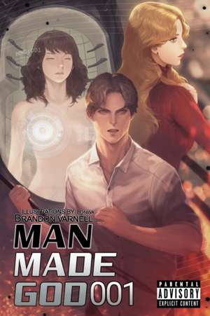 Man Made God 001 de Brandon Varnell