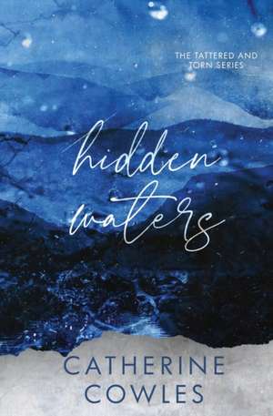 Hidden Waters de Catherine Cowles