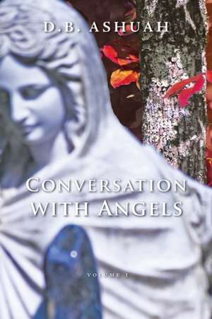 Conversation with Angels de Dror B. Ashuah