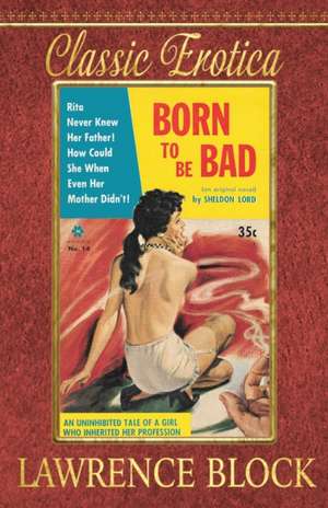 Born to Be Bad de Lawrence Block