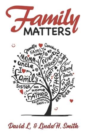 Family Matters de Linda H. Smith