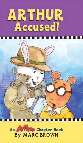 Arthur Accused! de Marc Brown