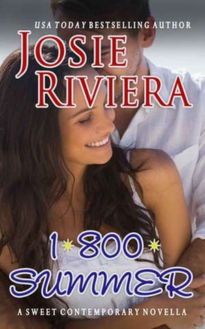 1-800-Summer de Josie Riviera