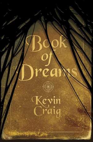 Book of Dreams de Kevin Craig