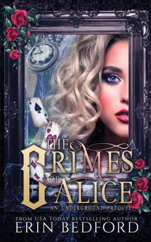 The Crimes of Alice de Erin Bedford