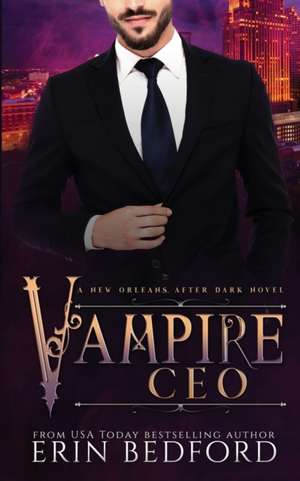 Vampire CEO de Erin Bedford