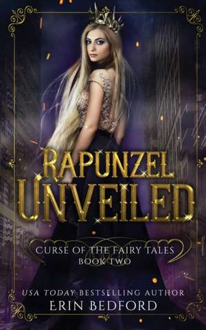 Rapunzel Unveiled de Erin Bedford