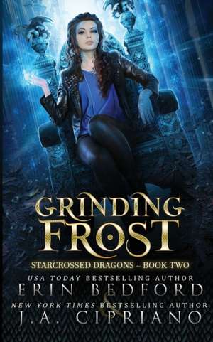 Grinding Frost de Erin Bedford