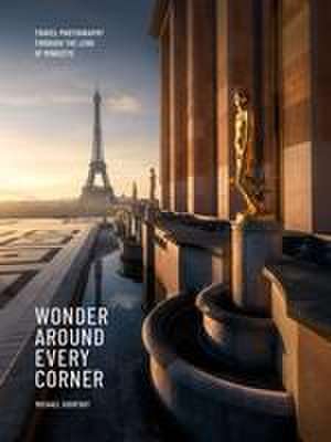 Wonder Around Every Corner de Michael Sidofsky