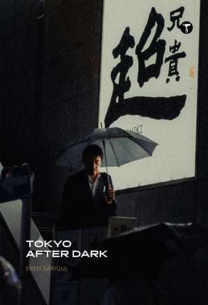 Tokyo After Dark de Eren Sarigul