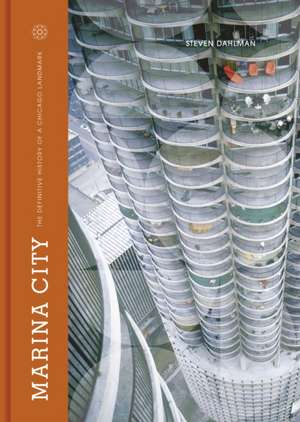 Marina City de Steven Dahlman