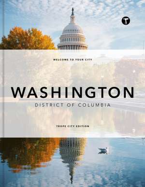 Trope Washington DC de Michelle Fitzgerald