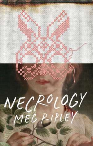 Necrology de Meg Ripley