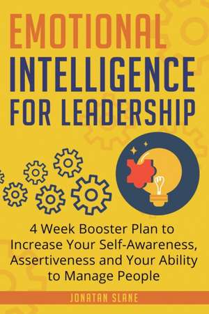 Emotional Intelligence for Leadership de Jonatan Slane