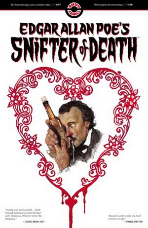 Edgar Allan Poe's Snifter of Death de Dean Motter