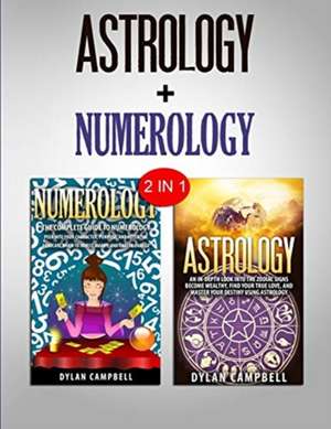 Numerology & Astrology de Dylan Campbell