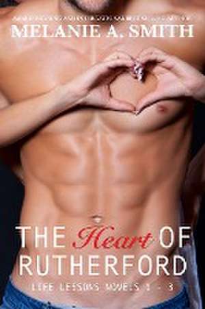 The Heart of Rutherford de Melanie A. Smith