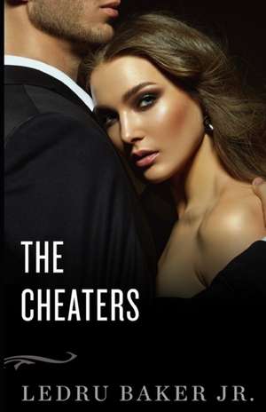 The Cheaters de Ledru Baker