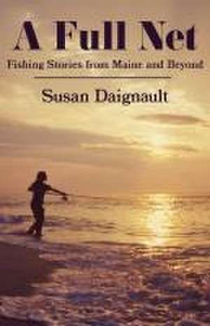 A Full Net de Susan Daignault