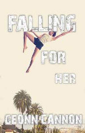 Falling for Her de Geonn Cannon