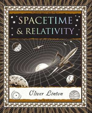 Spacetime & Relativity de Oliver Linton