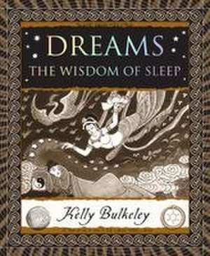 Dreams de Kelly Bulkeley