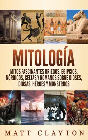 Mitología de Matt Clayton