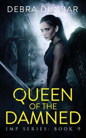 Queen of the Damned de Debra Dunbar