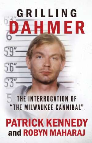 Grilling Dahmer de Patrick Kennedy