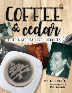 Coffee and Cedar de D. H. Cermeño