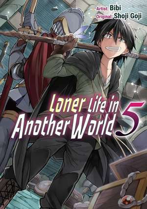 Loner Life in Another World Vol. 5 (manga) de Shoji Goji