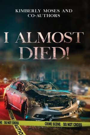 I Almost Died de Tijuana Killian
