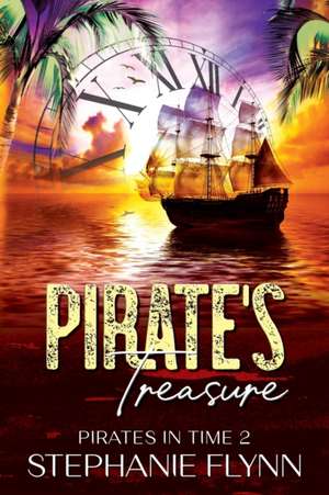 Pirate's Treasure de Stephanie Flynn