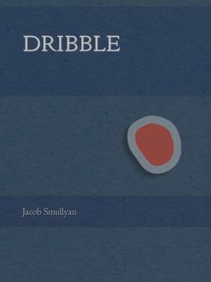 Dribble de Jacob Smullyan