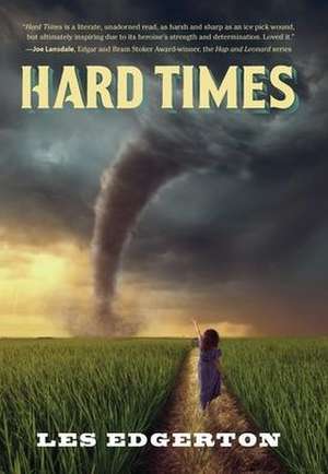 Hard Times de Les Edgerton