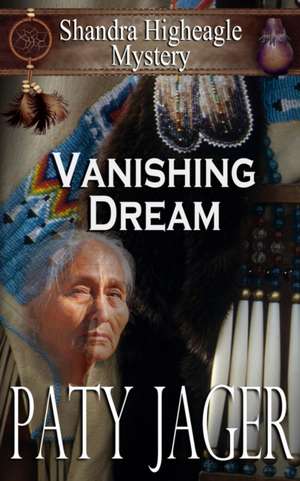 Vanishing Dream de Paty Jager