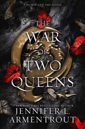 The War of Two Queens de Jennifer L. Armentrout