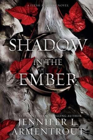 A Shadow in the Ember de Jennifer L. Armentrout