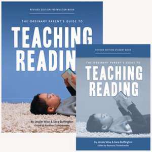 The Ordinary Parent′s Guide to Teaching Reading, Revised Edition Bundle de Jessie Wise