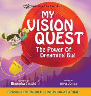 My Vision Quest de Eevi Jones