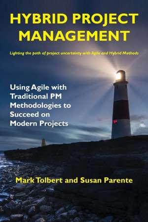 Hybrid Project Management de Mark Tolbert