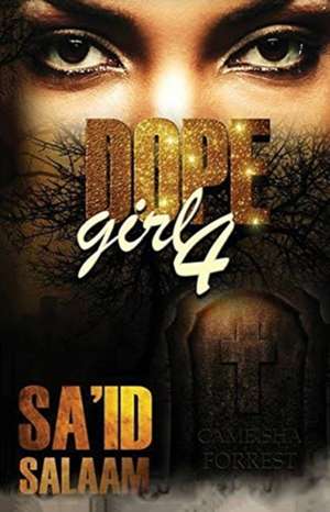 Dope Girl 4 de Sa'id Salaam