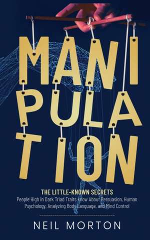 Manipulation de Neil Morton