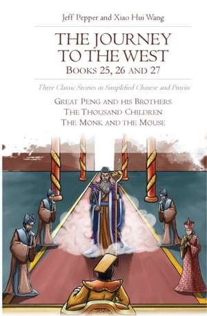 The Journey to the West, Books 25, 26 and 27 de Jeff Pepper