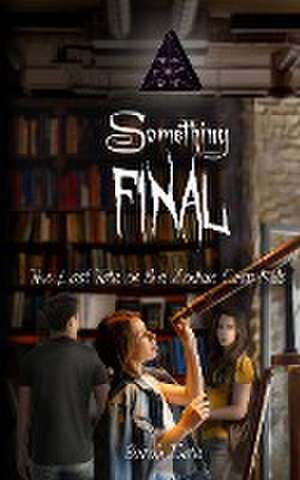 Something Final de Sarah Dale