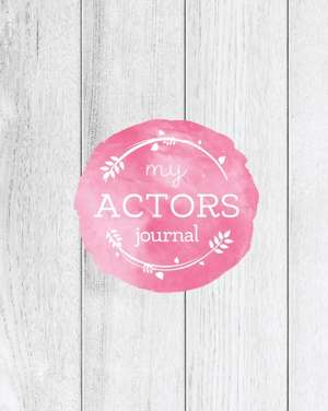 Actors Journal de Amy Newton