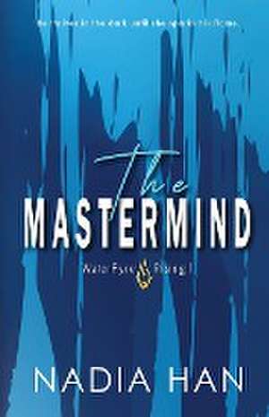 The Mastermind de Nadia Han